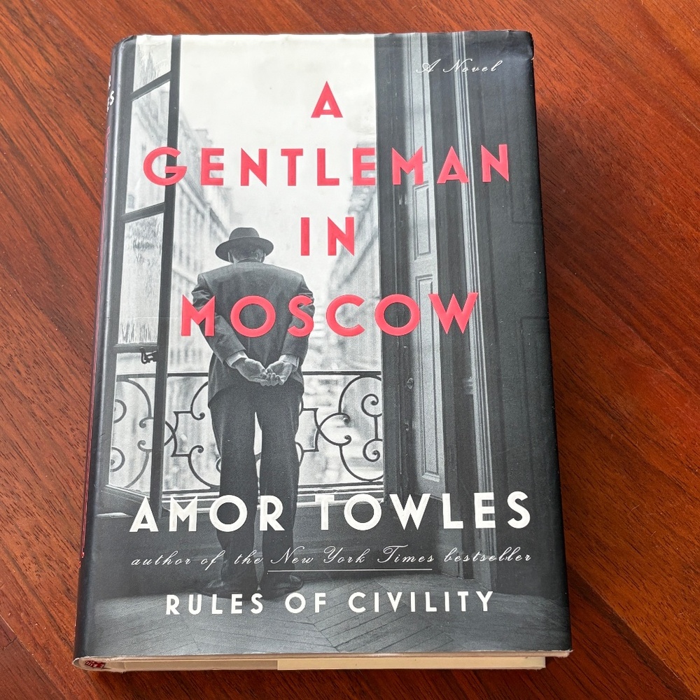"A Gentleman in Moscow" Hardcover Book by Amor Towles